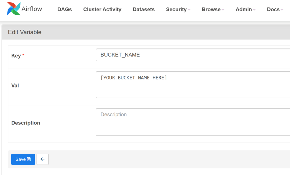 Screenshot of the Airflow Web UI, showing the 'Edit Variable' page with a form to add a new variable. The 'Key' field is filled with 'BUCKET_NAME' and the 'Val' field with the name of the S3 bucket