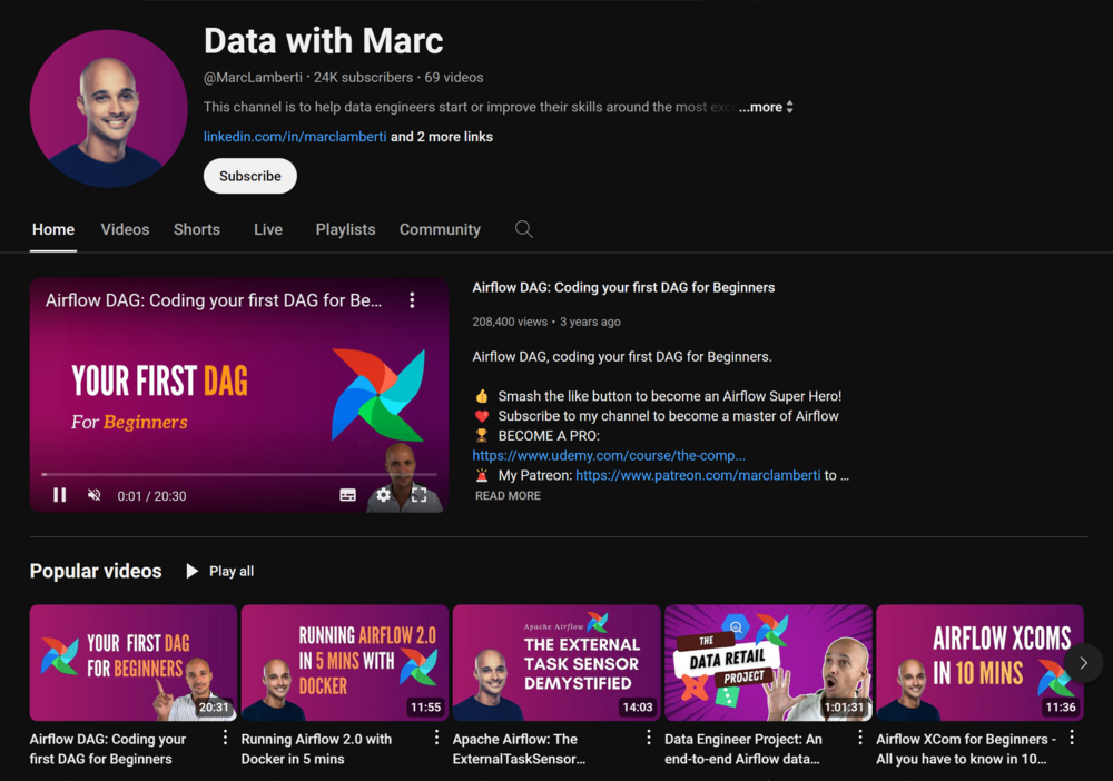 “A screenshot of the YouTube channel ‘Data with Marc’, which focuses on helping data engineers enhance their skills. The channel has 24K subscribers and features 69 videos. The channel’s avatar is a silhouette of a person against a purple background. The featured video, titled ‘Airflow DAG: Coding your first DAG for Beginners’, has garnered over 208,400 views. Other popular video thumbnails include topics like running Airflow with Docker and demystifying the External Task Sensor, all aimed at educating viewers on various aspects of Apache Airflow